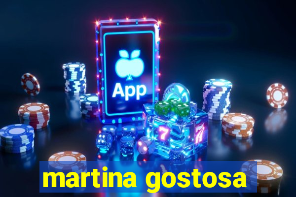 martina gostosa